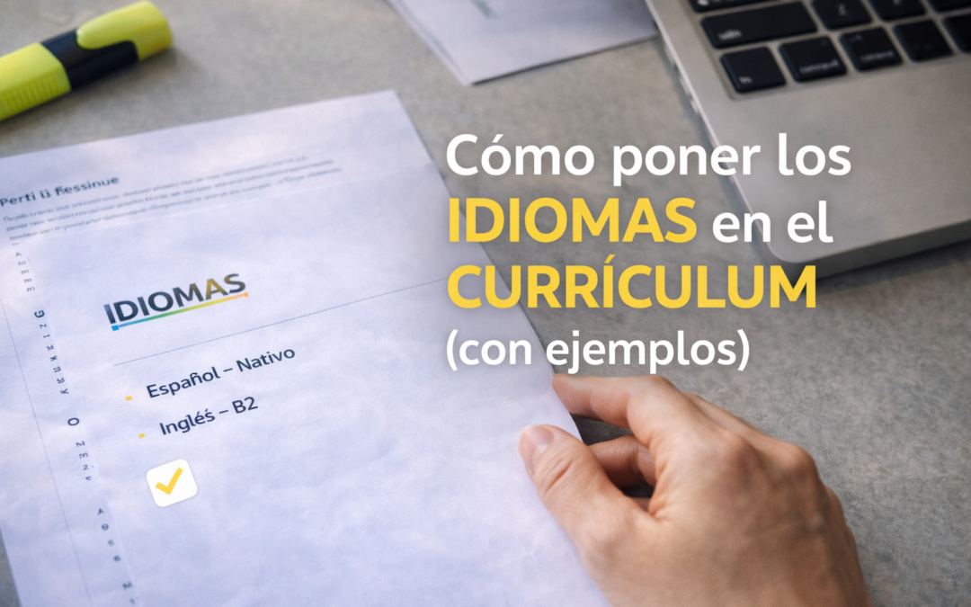 Cómo poner los idiomas en el currículum (con ejemplos)