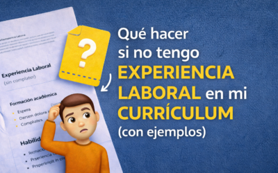 Qué hacer si no tengo experiencia laboral en mi currículum