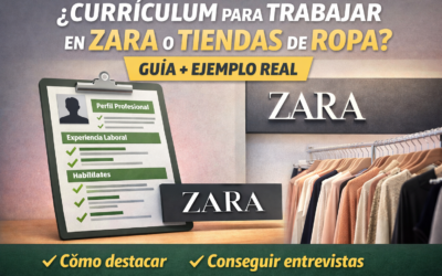 Cómo hacer un currículum para trabajar en Zara o tiendas de ropa
