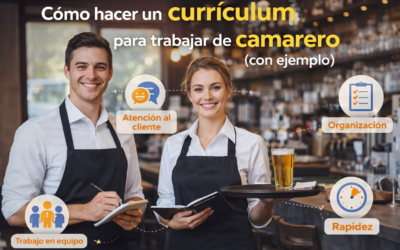 Cómo hacer un currículum para trabajar de camarero (con ejemplo)